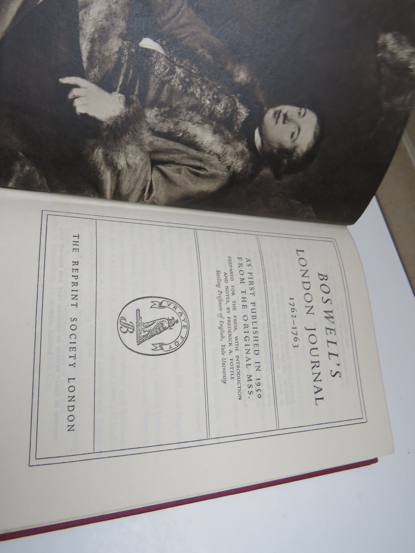 Boswell's London Journal 1762-1763 As First Published in 1950 From The Original MSS