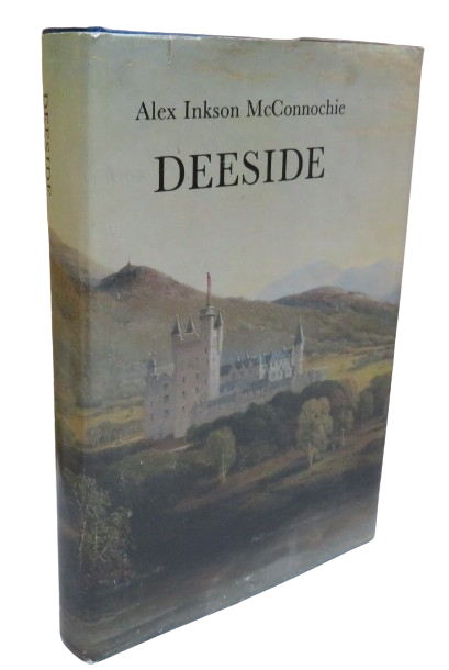 Deeside By Alex Inkson McConnochie 1985 book front cover