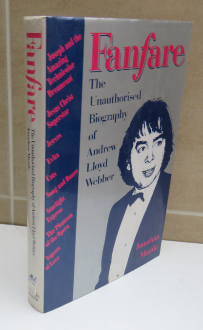 Fanfare The Unauthorised Biography of Andrew Lloyd Webber By Jonathan Mantle book image 2