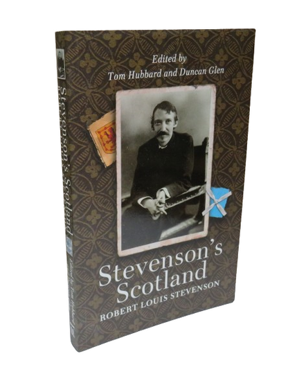 Stevenson's Scotland Robert Louis Stevenson Edited By Tom Hubbard and Duncan Glen 2003 book front cover