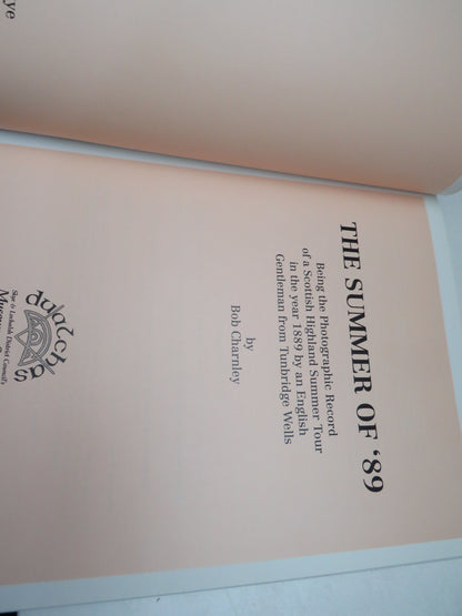 The Summer of '89 Being The Photographic Record of a Scottish Highland Summer Tour In The Year 1889  book image 3