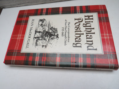 Highland Postbag The Correspondence of Four MacDougall Chiefs 1715-1865 By Jean MacDougall 1984 book image 2