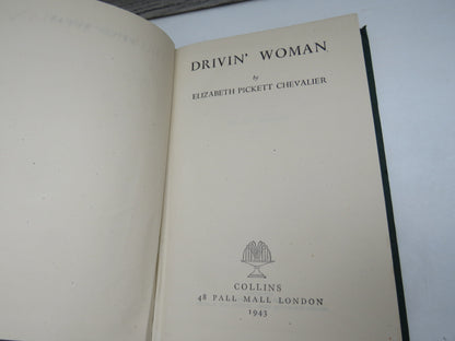 Drivin' Woman By Elizabeth Pickett Chevalier 1943