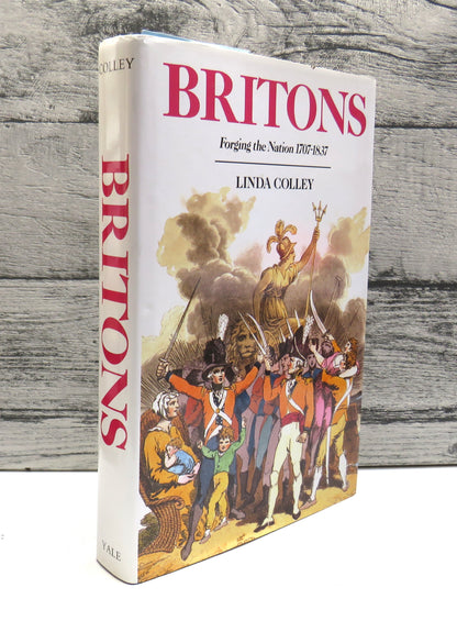 Britons Forging The Nation 1707-1837 By Linda Colley 1992 book front cover