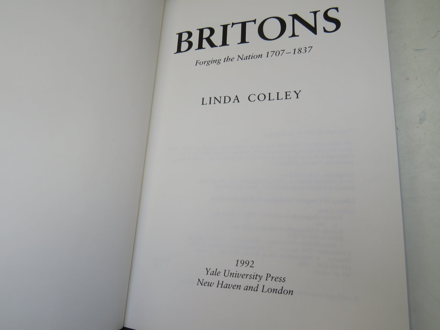 Britons Forging The Nation 1707-1837 By Linda Colley 1992