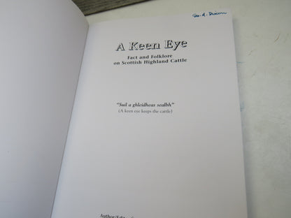 A Keen Eye Fact and Folklore On Scottish Highland Cattle "Suil A Ghleidheas Sealbh" book image 3