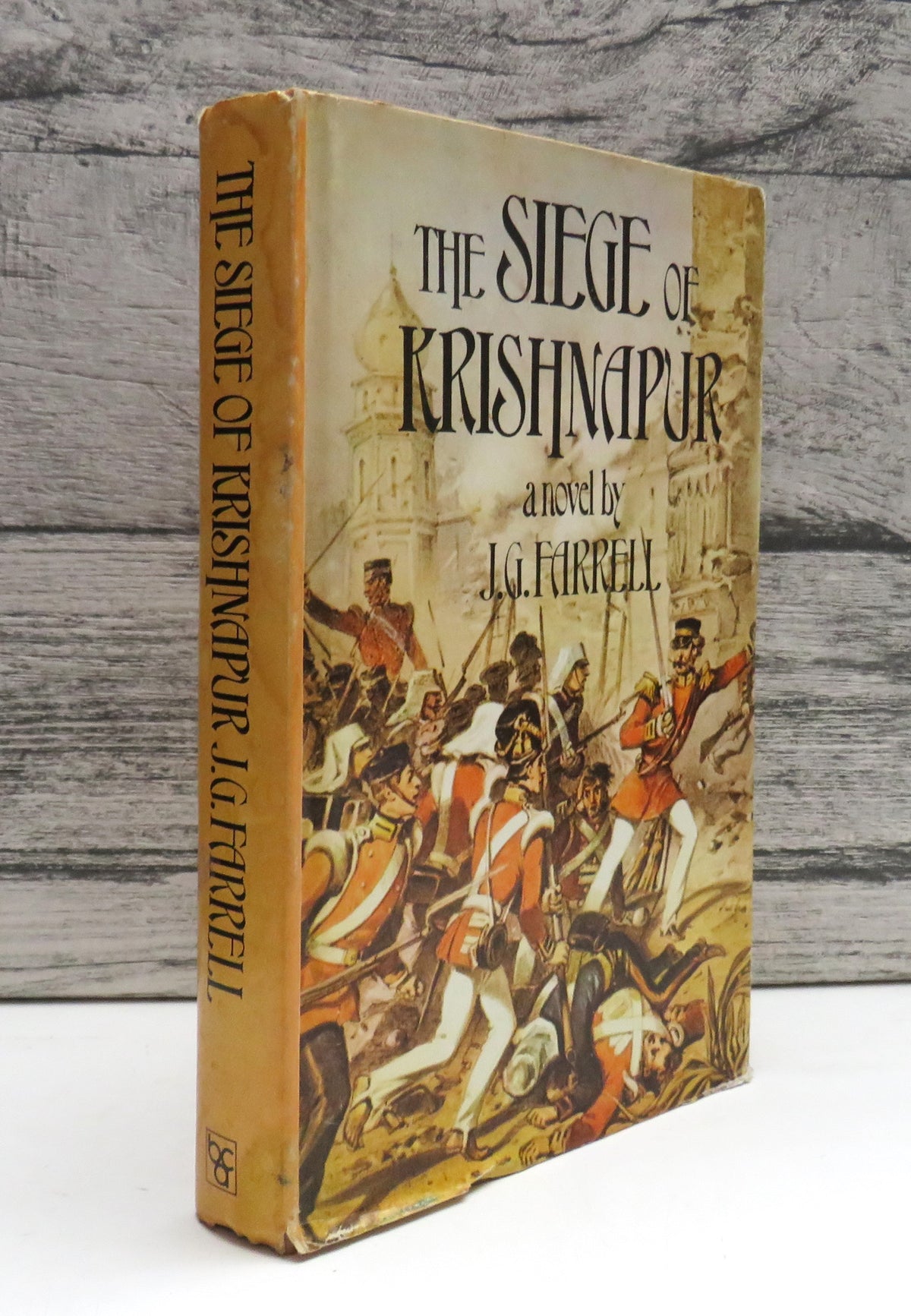 The Siege of Krishnapur A Novel By J. G. Farrell 1974