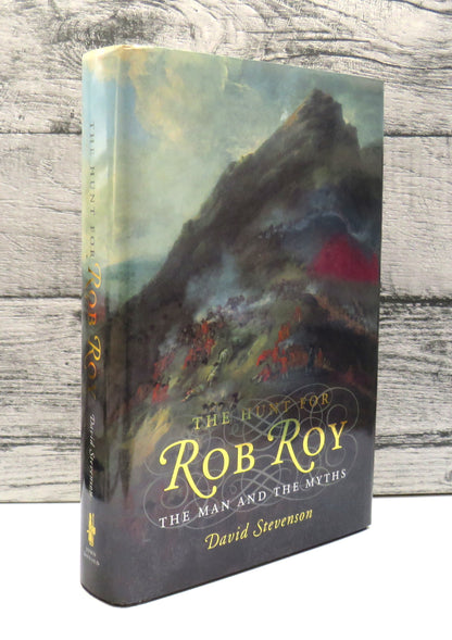 The Hunt For Rob Roy The Man and The Myths By David Stevenson 2004 book front cover