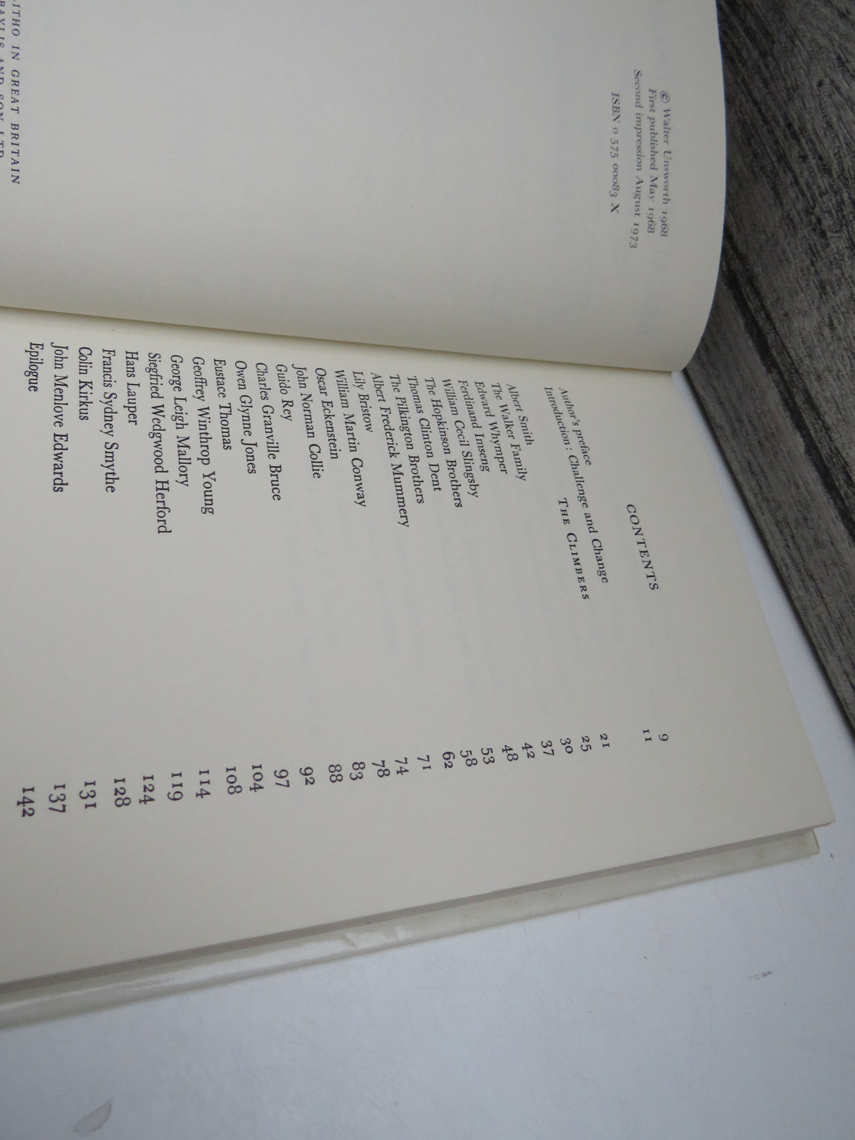 Because It Is There Famous Mountaineers: 1840-1940 By Walter Unsworth 1973