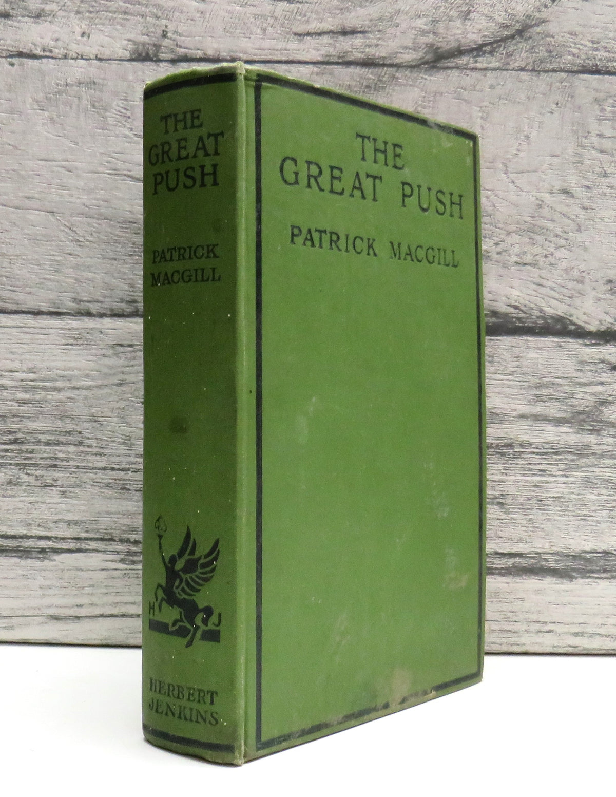 The Great Push An Episode of the Great War By Patrick MacGill