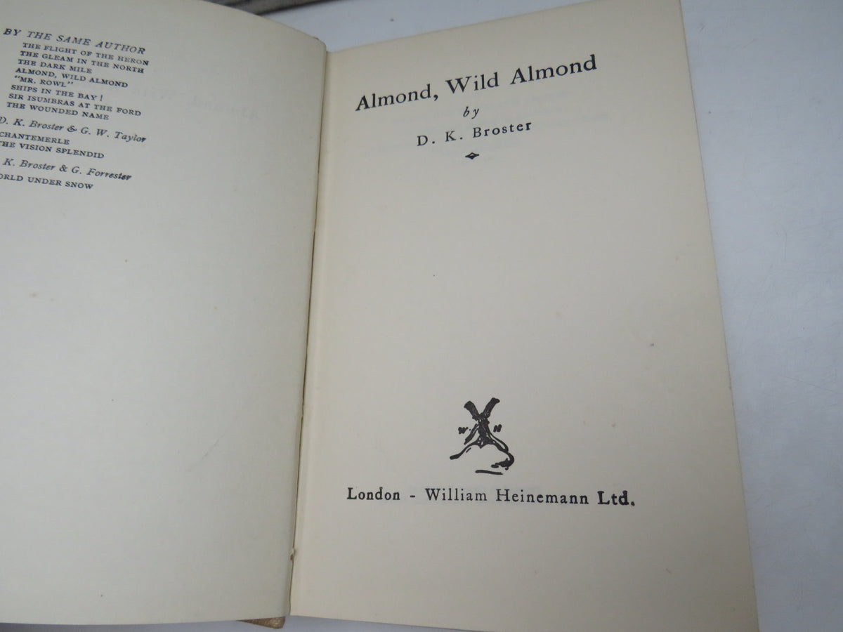 Almond, Wild Almond By D. K. Broster 1937