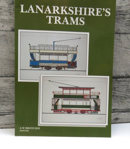 Lanarkshire Trams By A W Brotchie (Editor) 1993 book front cover