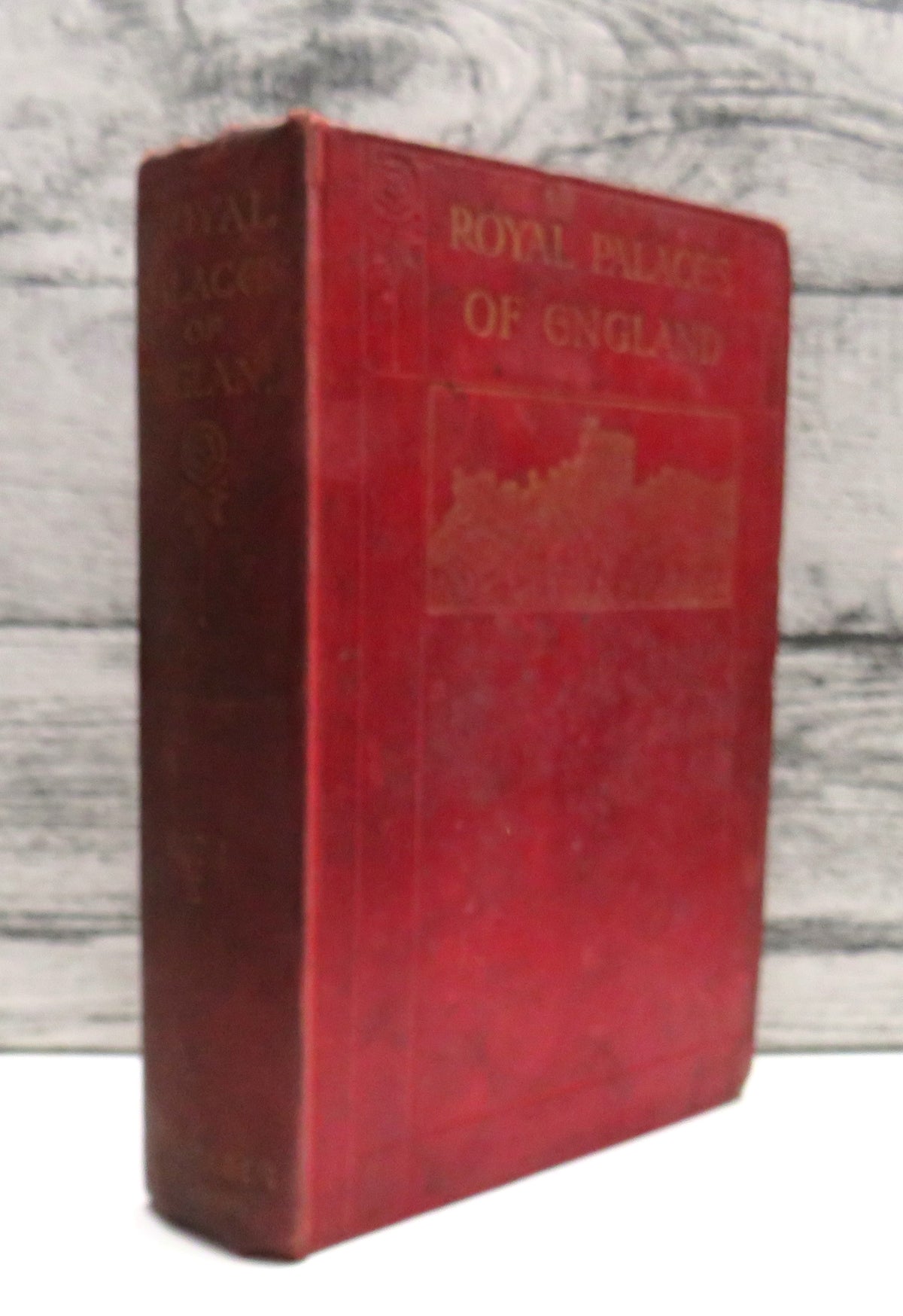 Royal Palaces of England Edited By R. S. Rait 1911