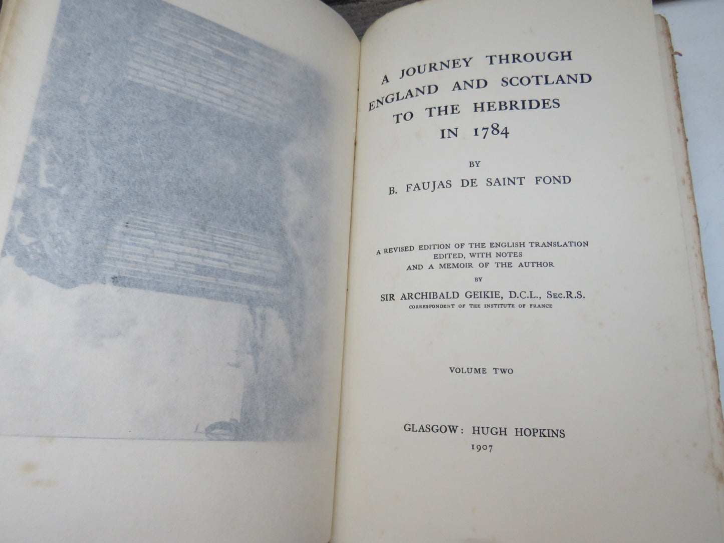 A Journey Through England and Scotland To The Hebrides In 1784 By B. Faujas De Saint Fond Volume Two 1907