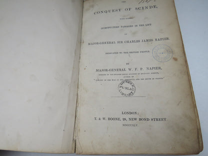 The Conquest of Scinde, With Som Introductory Passages In The Life of Major-General Sir Charles James Napier By Major-General W. F. P. Napier 1845