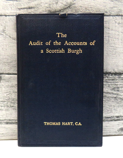 The Audit of the Accounts of A Scottish Burgh By Thomas Hart 1924 book front cover