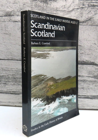 Scotland In The Early Middle Ages . 2 Scandinavian Scotland By Barbara E. Crawford 1987 book front cover