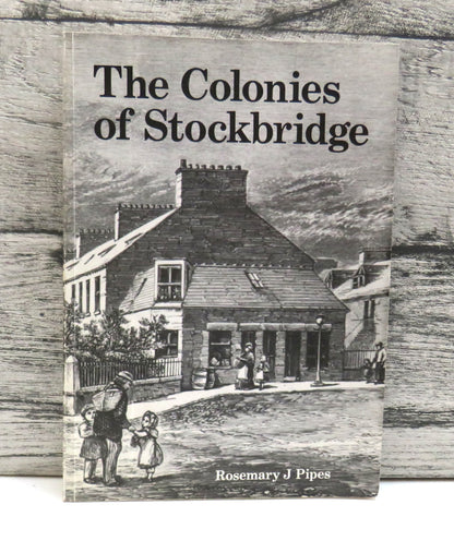 The Colonies of Stockbridge By Rosemary J Pipes 1984 book front cover