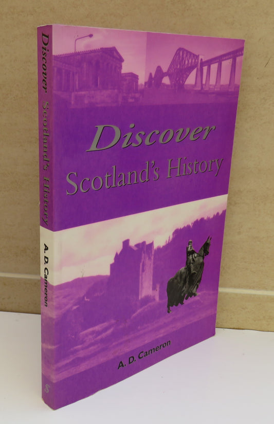 Discover Scotland's History by A. D. Cameron, 1998