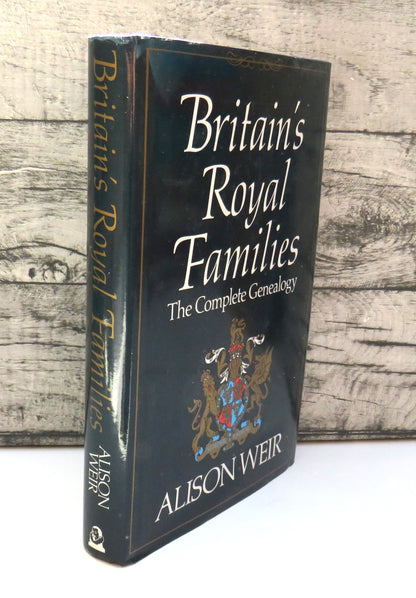 Britain's Royal Families The Complete Genealogy By Alison Weir 1989 book front cover
