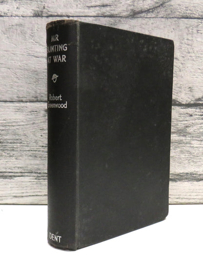 Mr Bunting At War By Robert Greenwood 1941 1st Edition