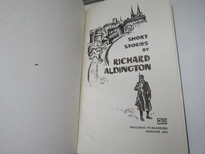 Short Stories By Richard Aldington 1967