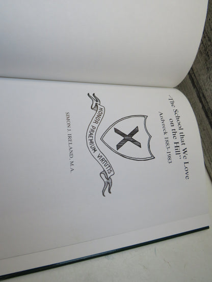 "The School That We Love On The Hill" Ardvreck 1883-1983 By Simon J. Ireland, M.A. book image 3
