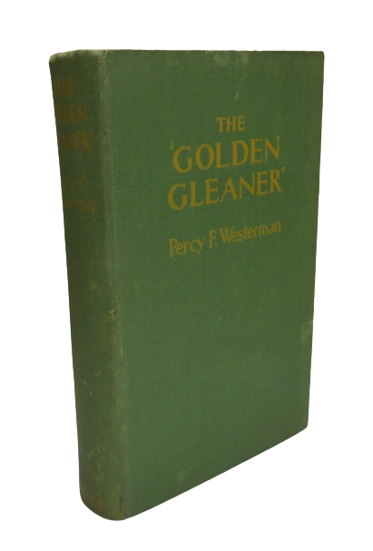 The "Golden Gleaner" By Percy F. Westerman book front cover