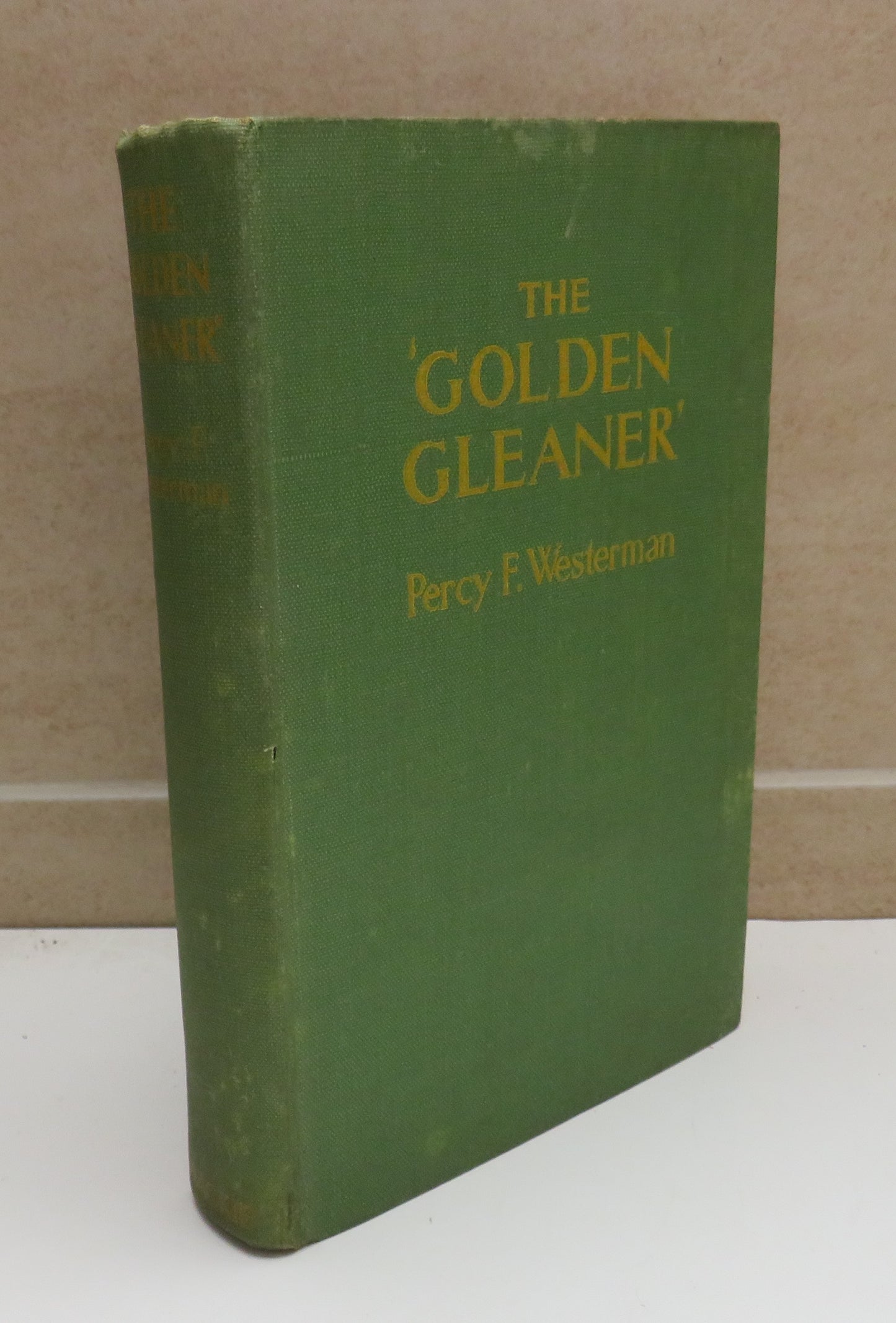 The "Golden Gleaner" By Percy F. Westerman