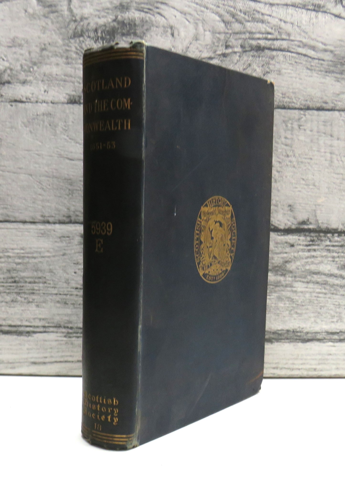 Scotland and the Commonwealth Letters and Papers Relating To The Military Government of Scotland From August 1651 to December 1653