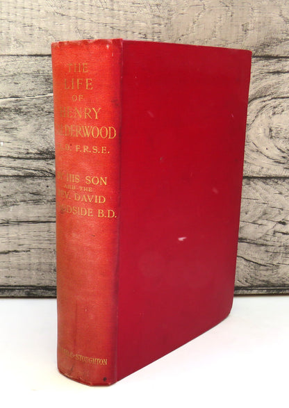 The Life of Henry Calderwood By His Son and The Rev David Woodside 1900 book front cover