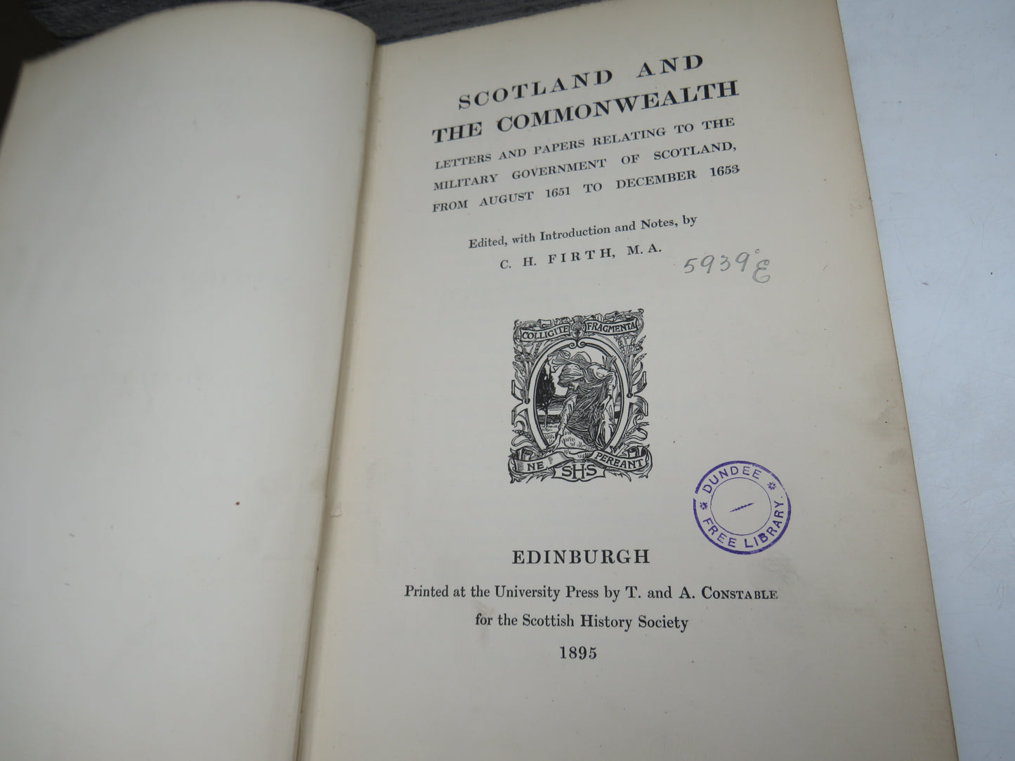 Scotland and the Commonwealth Letters and Papers Relating To The Military Government of Scotland From August 1651 to December 1653