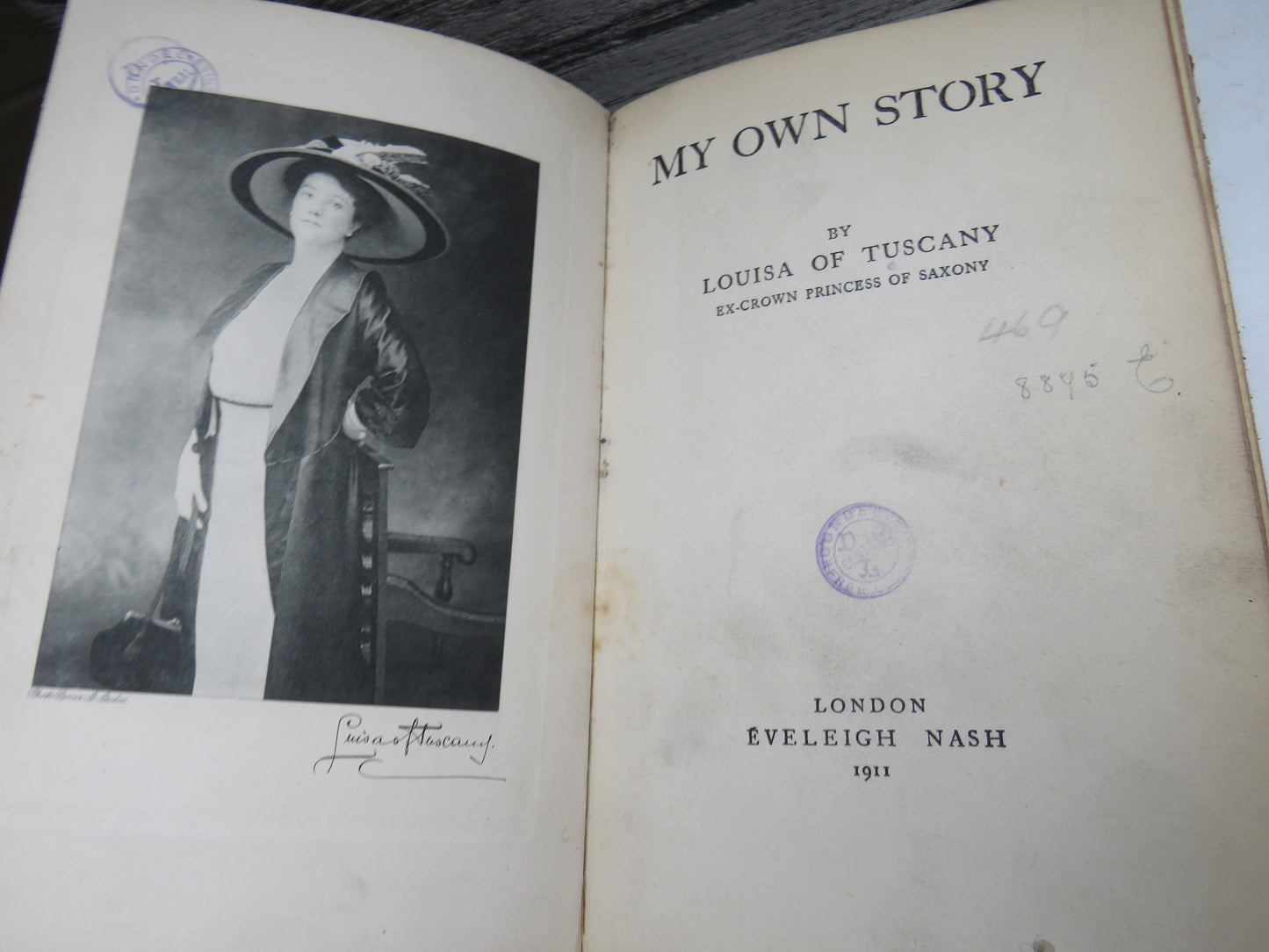 My Own Story By Louisa of Tuscany Ex-Crown Princess of Saxony 1911