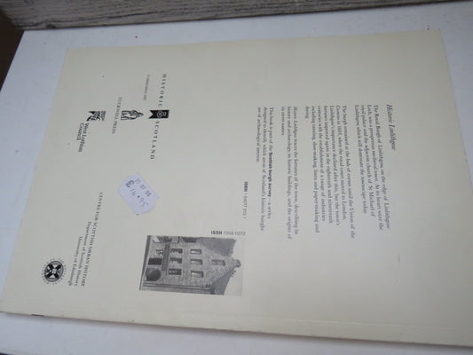 Historic Linlithgow The Archaeological Implications of Development By E Patricia Dennison & Russel Coleman