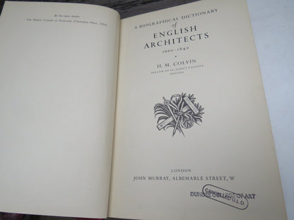 A Biographical Dictionary of English Architects 1660-1840 By H.M. Colvin 1954