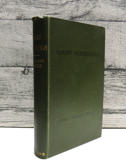 Court Netherleigh A Novel By Mrs . Henry Wood 1903