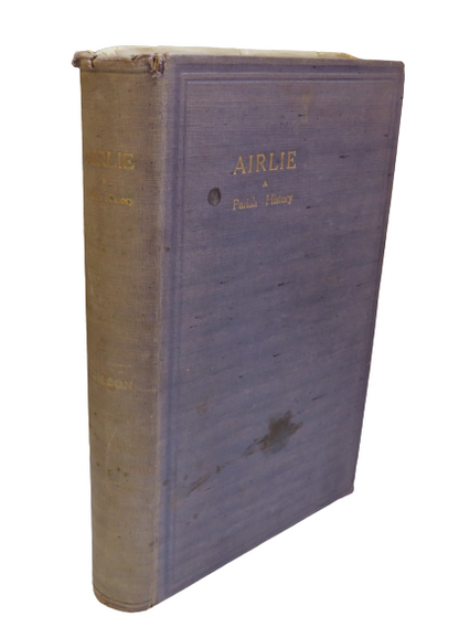 Airlie, A Parish History by The Rev. William Wilson, 1917 book front cover