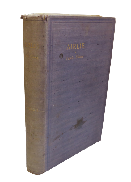 Airlie, A Parish History by The Rev. William Wilson, 1917