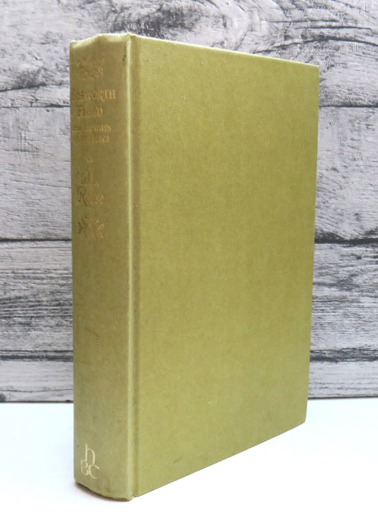 Bosworth Field and the War of the Roses By A. L. Rowse 1967