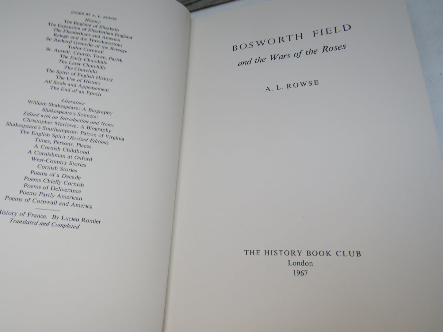 Bosworth Field and the War of the Roses By A. L. Rowse 1967