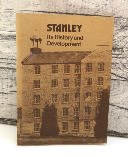 Stanley Its History and Development 1977 book front cover