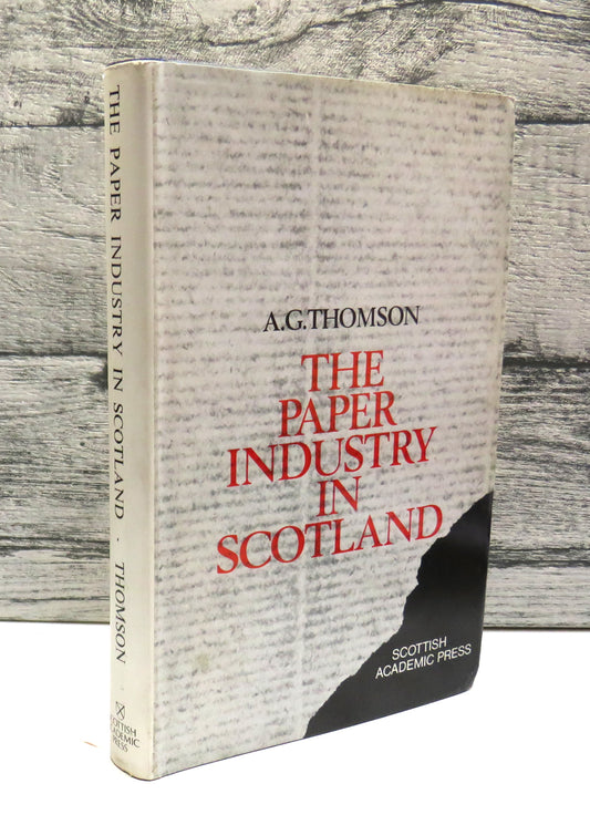 The Paper Industry In Scotland 1590-1861 By Alistair G. Thomson 1974