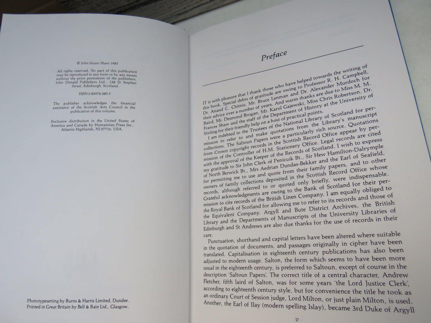 The Management of Scottish Society 1707-1764 Power, Nobles, Lawyers, Edinburgh Agents and English Influences By John Stuart Shaw 1983