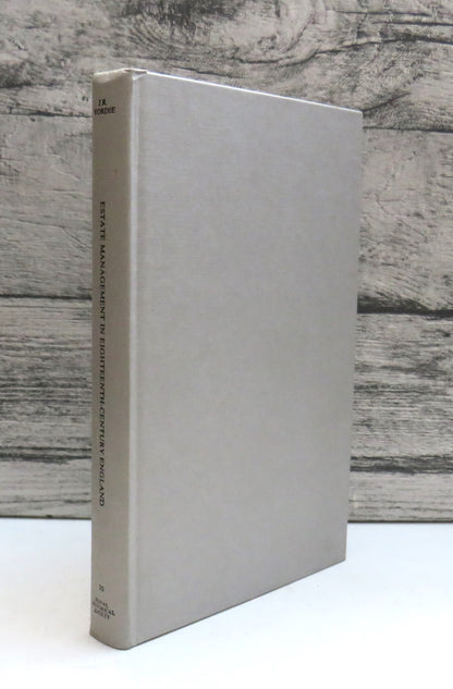 Estate Management In Eighteenth-Century England The Building of the Leveson-Gower Fortune By J.R. Wo book front cover