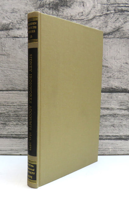 Sidney Ironworks Accounts 1541-1573 Edited For The Royal Historical Society By D.W. Crossley 1975 book front cover