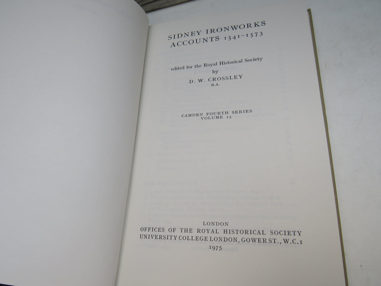 Sidney Ironworks Accounts 1541-1573 Edited For The Royal Historical Society By D.W. Crossley 1975