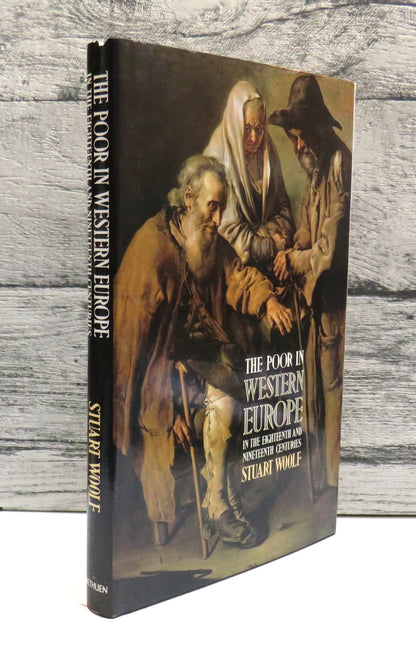 The Poor In Western Europe In The Eighteenth and Nineteenth Centuries By Stuart Woolf 1986 book front cover