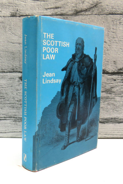 The Scottish Poor Law Its Operation In The North-East From 1745 to 1845 By Jean Lindsay 1975 book front cover