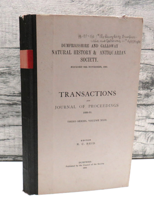 Dumfriesshire and Galloway Natural History & Antiquarian Society Transactions and Journal of Proceedings 1950-51