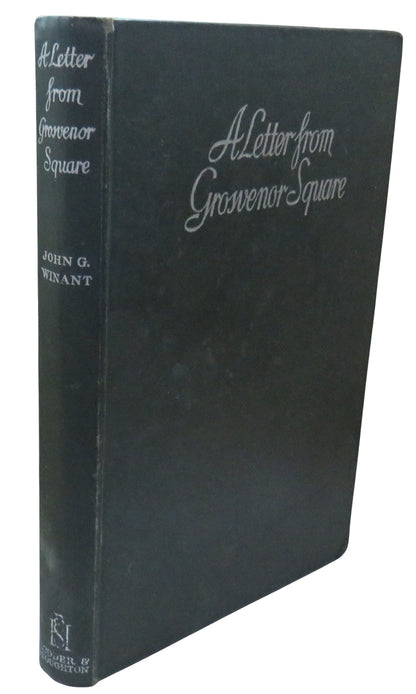 A Letter From Grosvenor Square An Account of a Stewardship By John G. Winant 1947 book front cover